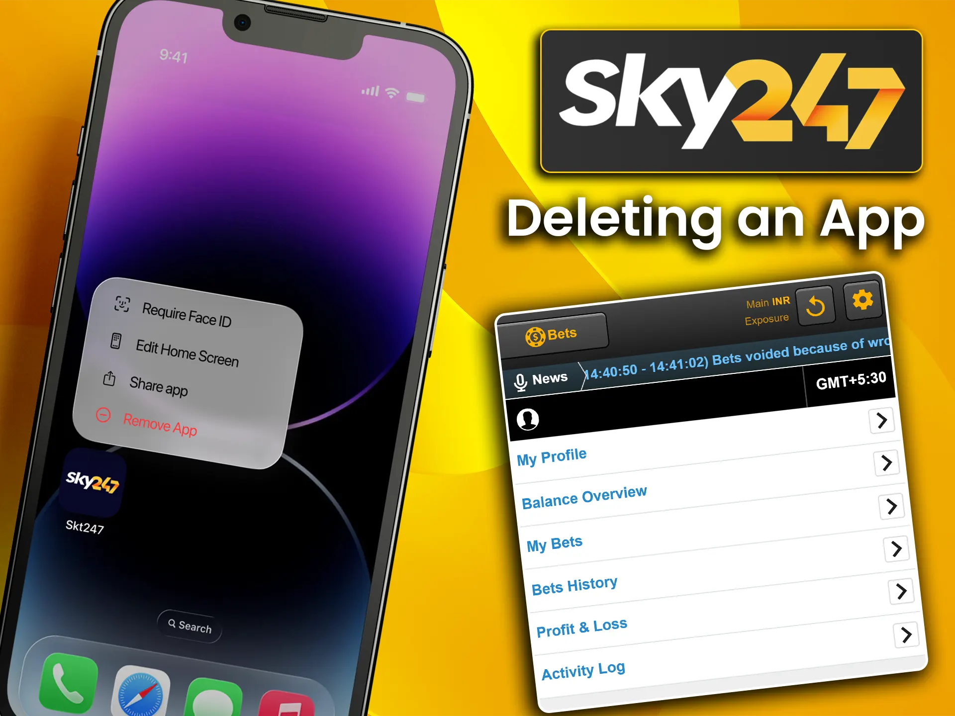 Follow the instructions to uninstall the Sky247 app from your mobile device.
